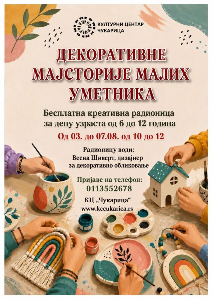 Besplatna kreativna radionica za decu Dekorativne majstorije malih umetnika
